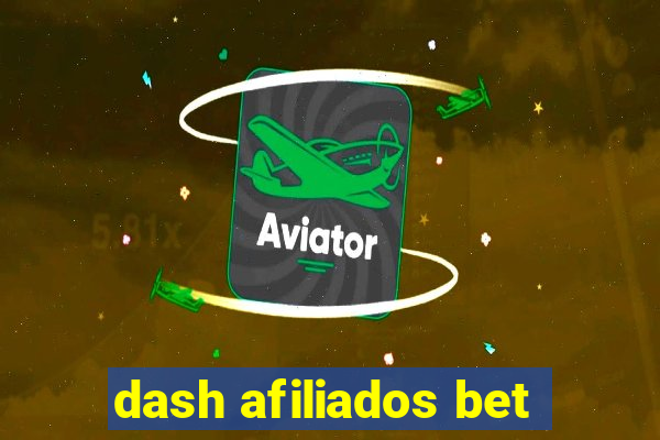 dash afiliados bet